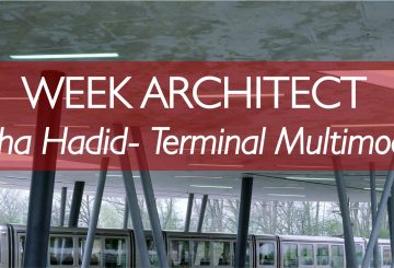 WEEK ARCHITECT – WEEK 1: ZAHA HADID – Terminal Multimodal Hoenheim Nord